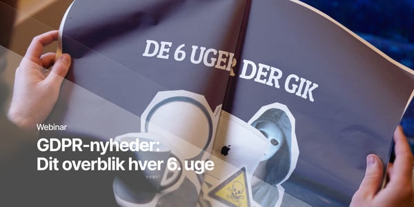 GDPR-nyheder-dit-overblik-hver-6-uge_wiredrelations_DK