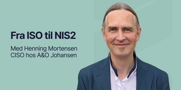 Webinar_Fra ISO til NIS2 med Henning Mortensen_Landingpage_1000 x 500_Wired Relations