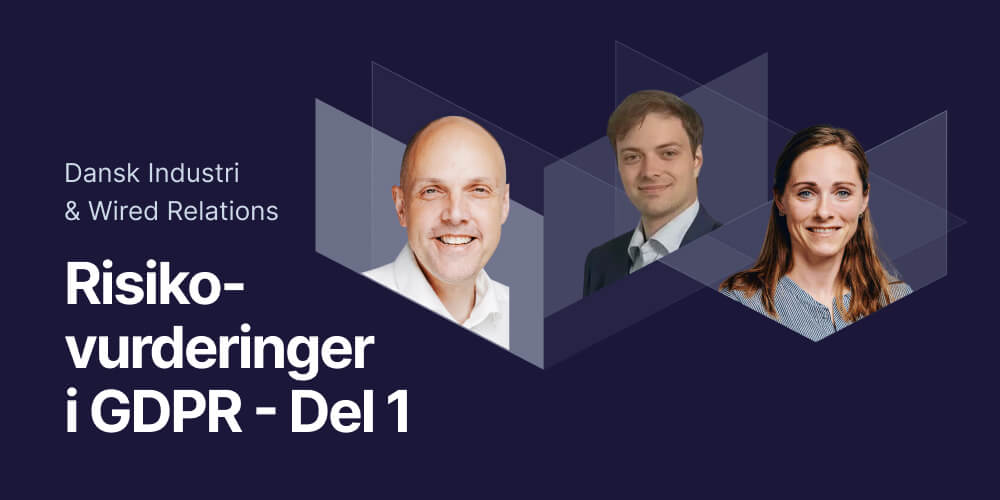 Webinar_Risiko-vurderinger i GDPR - Del 1_Dansk Industri og Wired Relations_Landing page